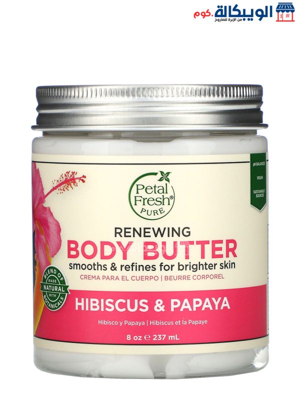 بيتال فريش زبدة الجسم بالكركديه والبابايا لترطيب الجسم (237 مل) Petal Fresh Renewing Body Butter Hibiscus &Amp; Papaya
